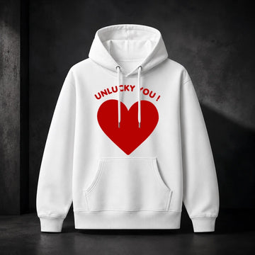 The Anti-Cupid “UNLUCKY YOU!” Hoodie