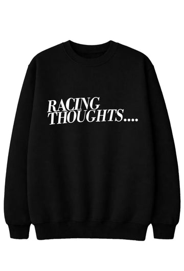 RACING THOUGHTS Easy sweatshirt